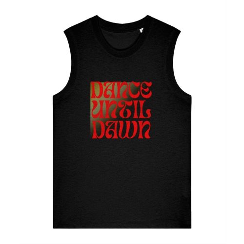 black dancerine tank top slogan 'dance until dawn' written in red and gold background on front