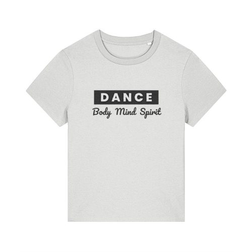 organic cotton t shirt dance slogan on front